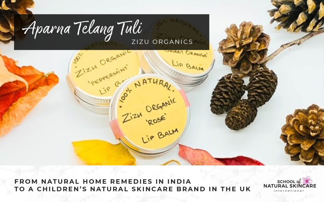 From Natural Home Remedies in India to a Children’s Natural Skincare Brand in the UK