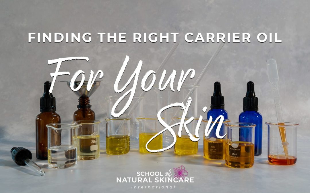 Carrier Oils: Finding the right carrier oil for your skin