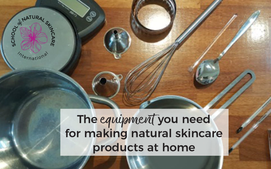 The equipment you need for making natural skincare products at home