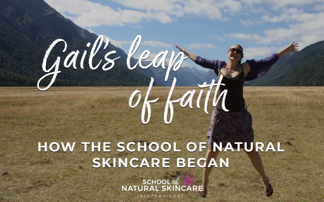 Gail’s leap of faith: How the School of Natural Skincare began