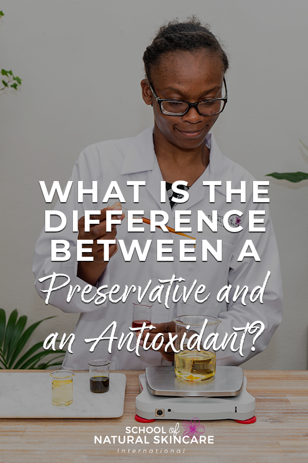 What is the Difference Between a Preservative and an Antioxidant? Natural Skincare Ingredients 